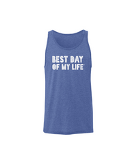 Thumbnail for blue tank top with best day of my life written in white block lettering