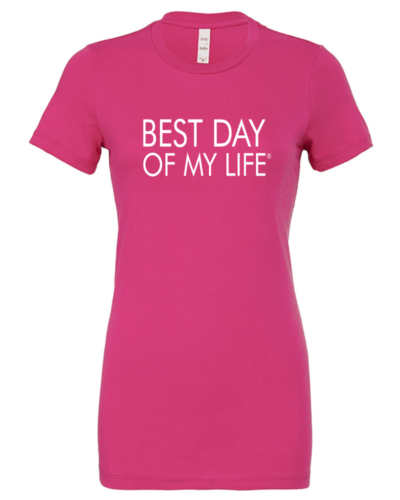 fitted dark pink crewneck t-shirt with best day of my life written across in white