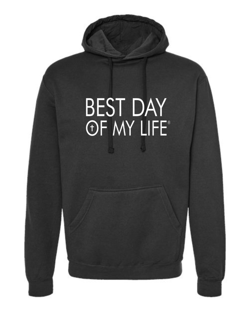 black pullover hoodie with best day of my life written in white and a cross in the O