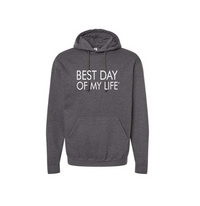 Thumbnail for grey pullover hoodie with best day of my life