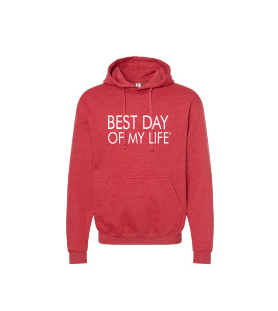 red pullover hoodie with best day of my life written in white