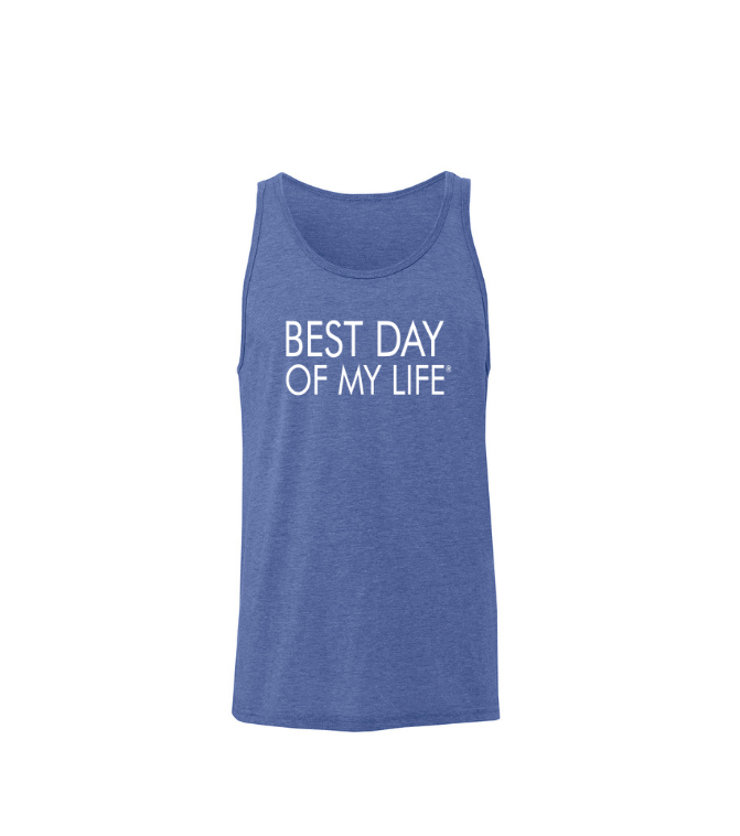 blue tank top with best day of my life written in white