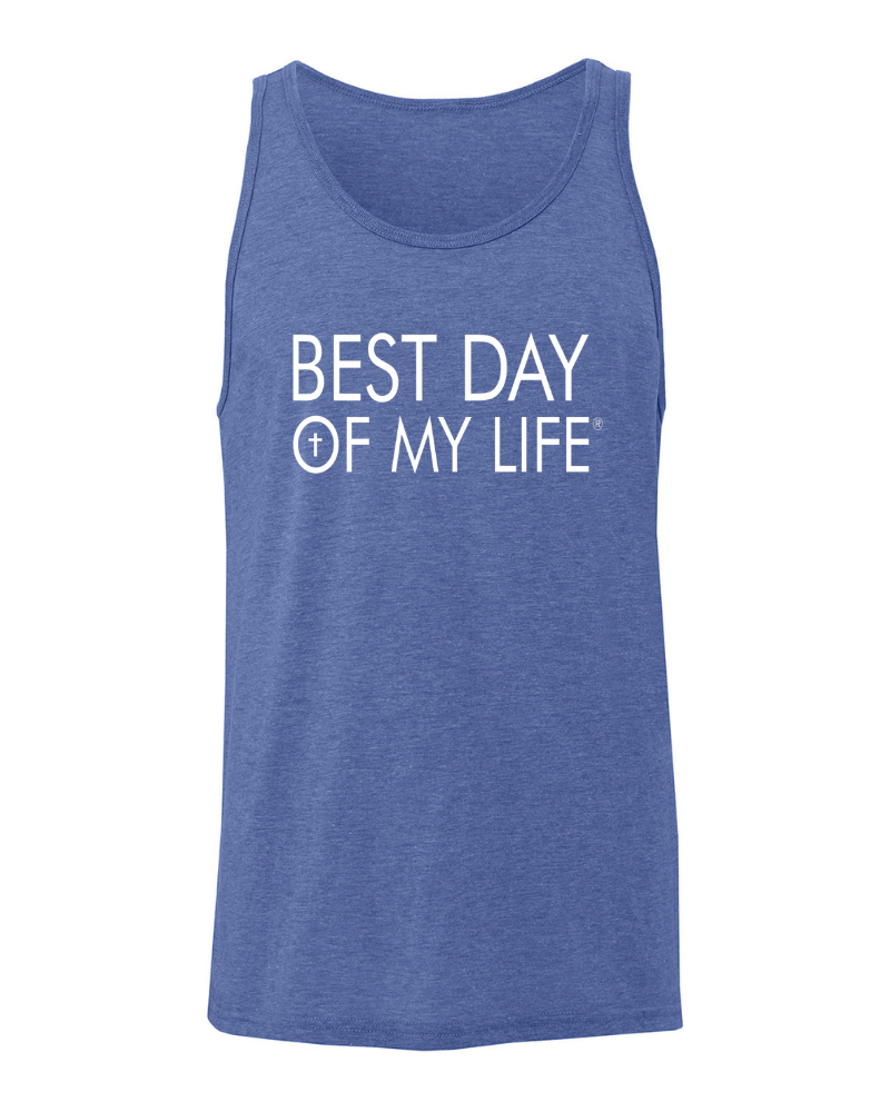 blue tank top with best day of my life written in white with a cross in the O