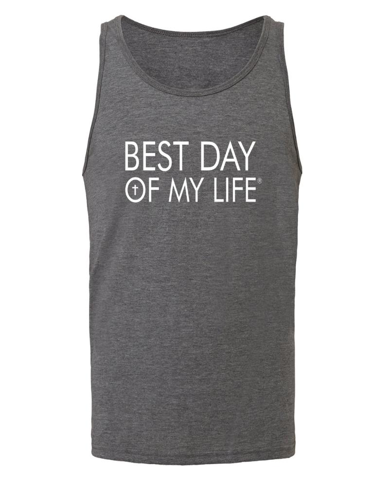 grey tank top with best day of my life written in white with a cross in the O